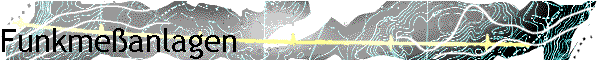 Funkme�anlagen